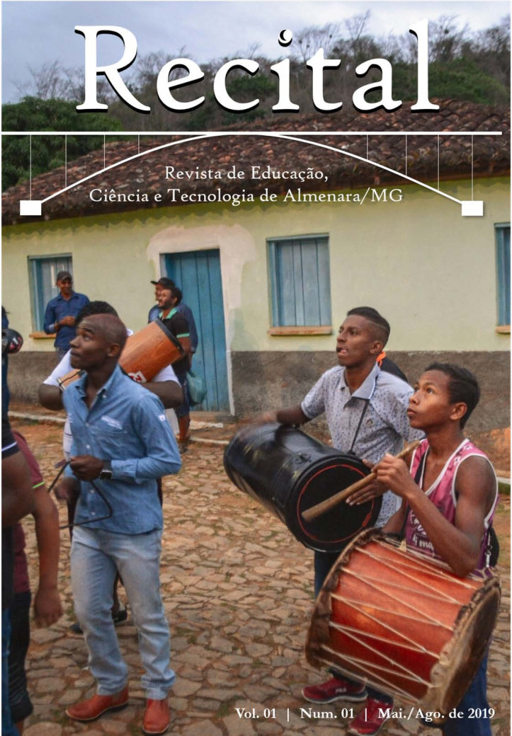 					Visualizar v. 1 n. 1 (2019): Recital: Revista de Educação, Ciência e Tecnologia de Almenara/MG  v. 1, n. 1, maio/ago. 2019
				